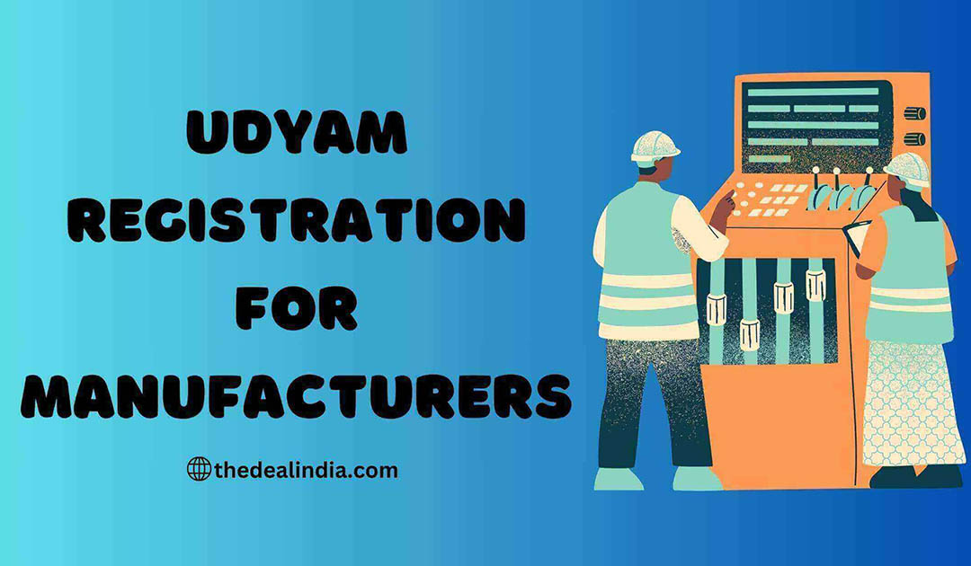Udyam Registration for Manufacturers