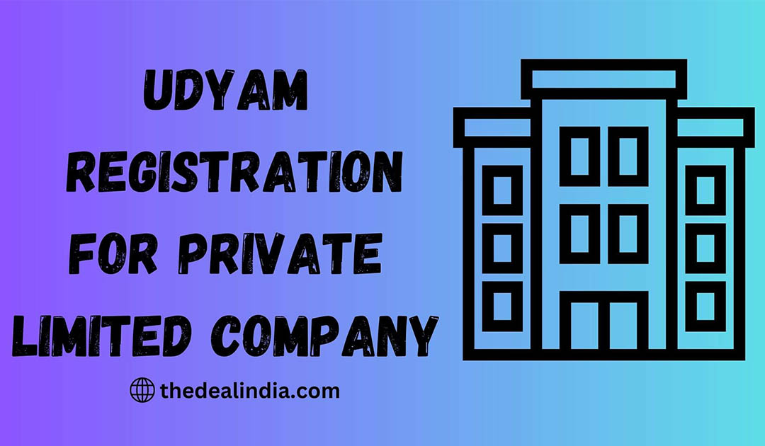 Udyam Registration for Private Limited Company