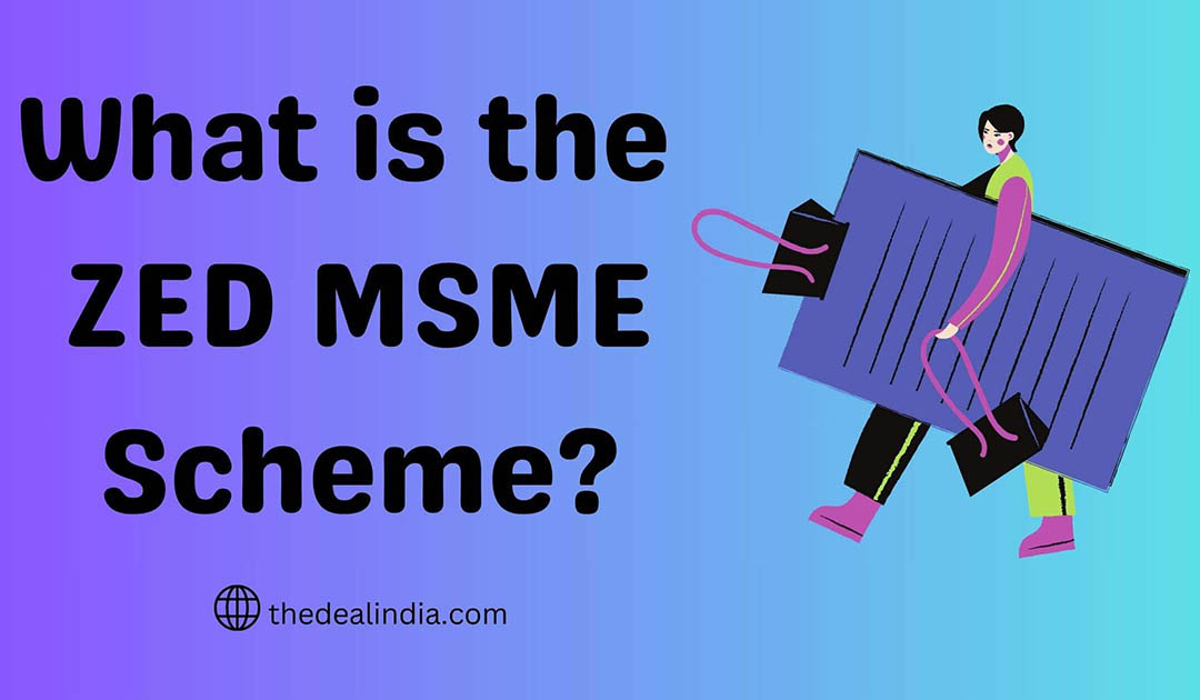 ZED MSME Scheme