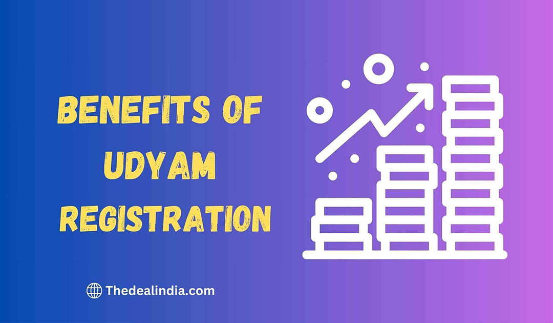 Benefits of Udyam Registration