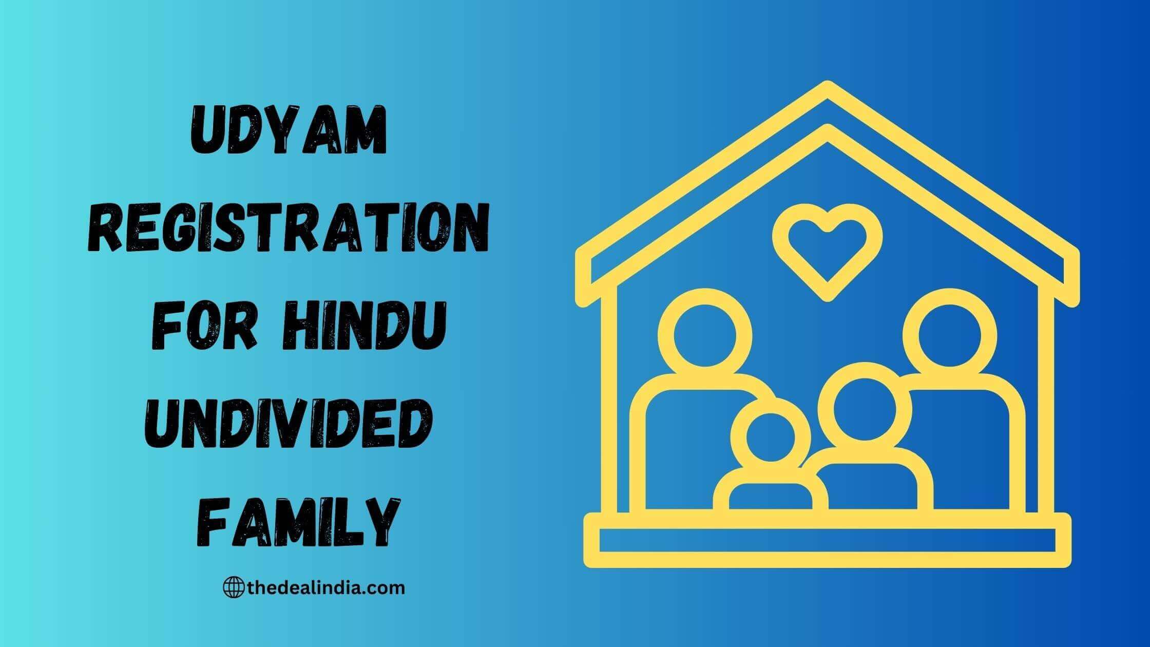 Udyam Registration For Hindu Undivided Family