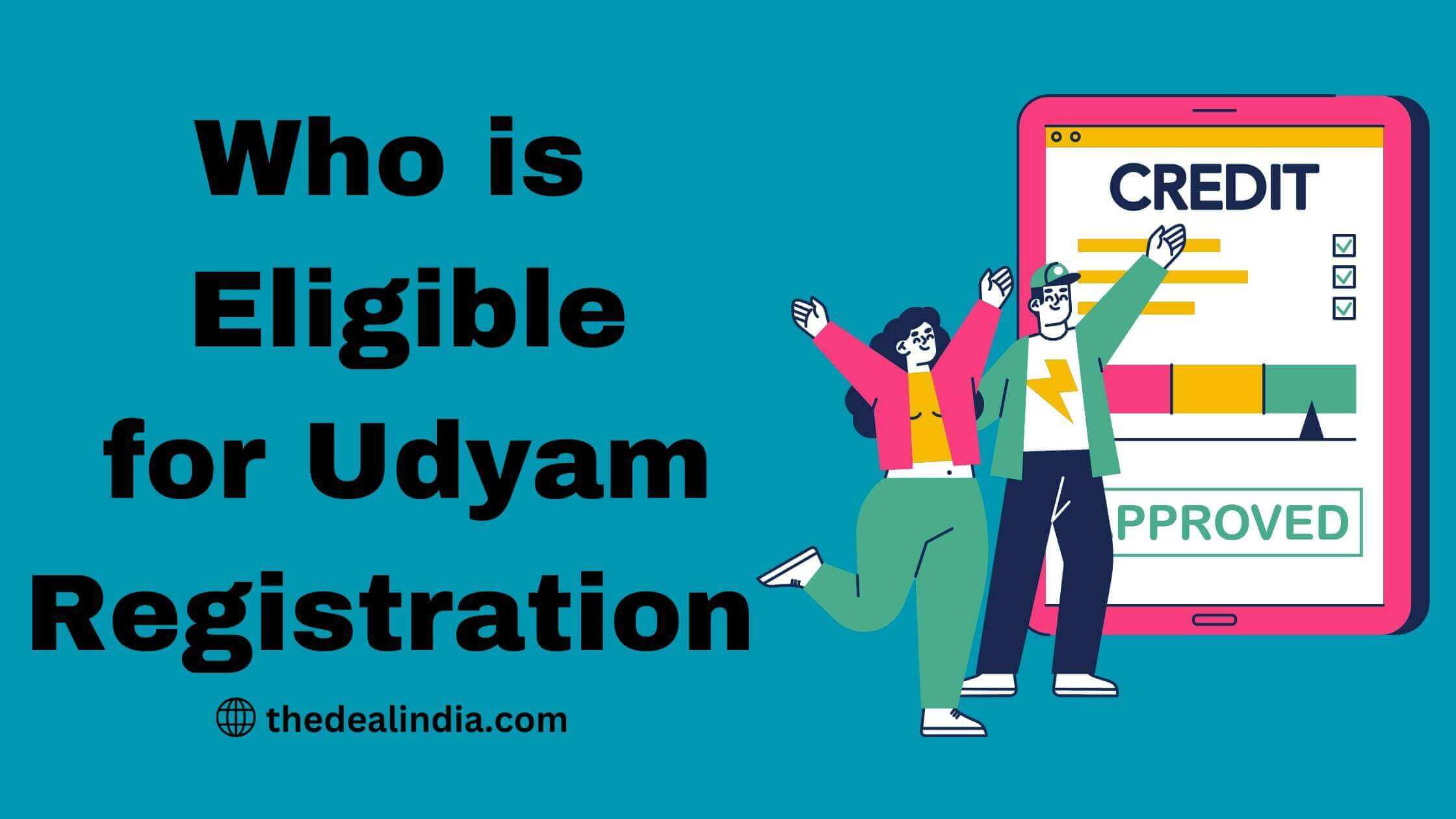 Who is Eligible for Udyam Registration