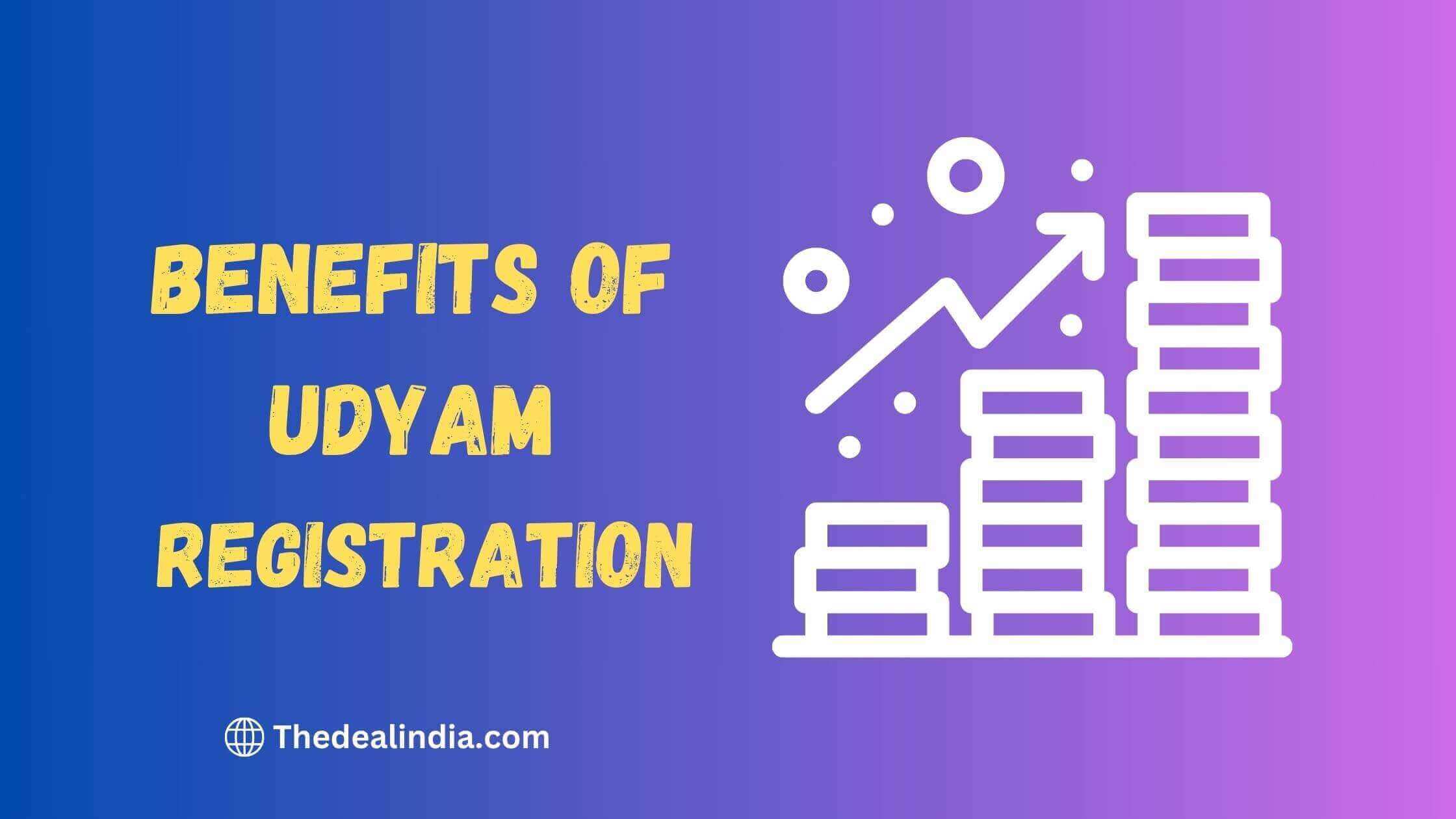 benefits of udyam registration